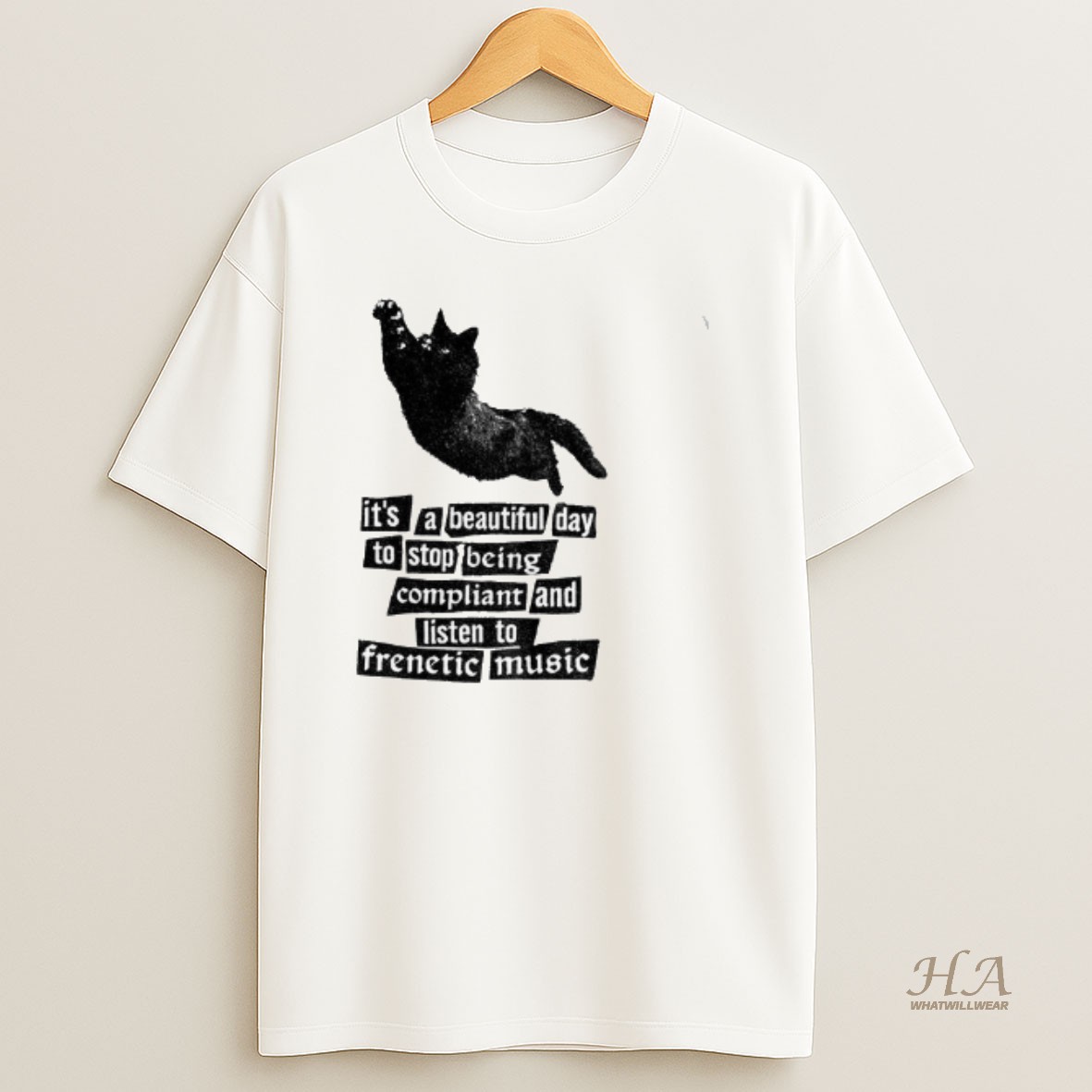 Official Black Cat Its A Beautiful Day To Stop Being Compliant And Listen To Frenetic Music Vintage T Shirt