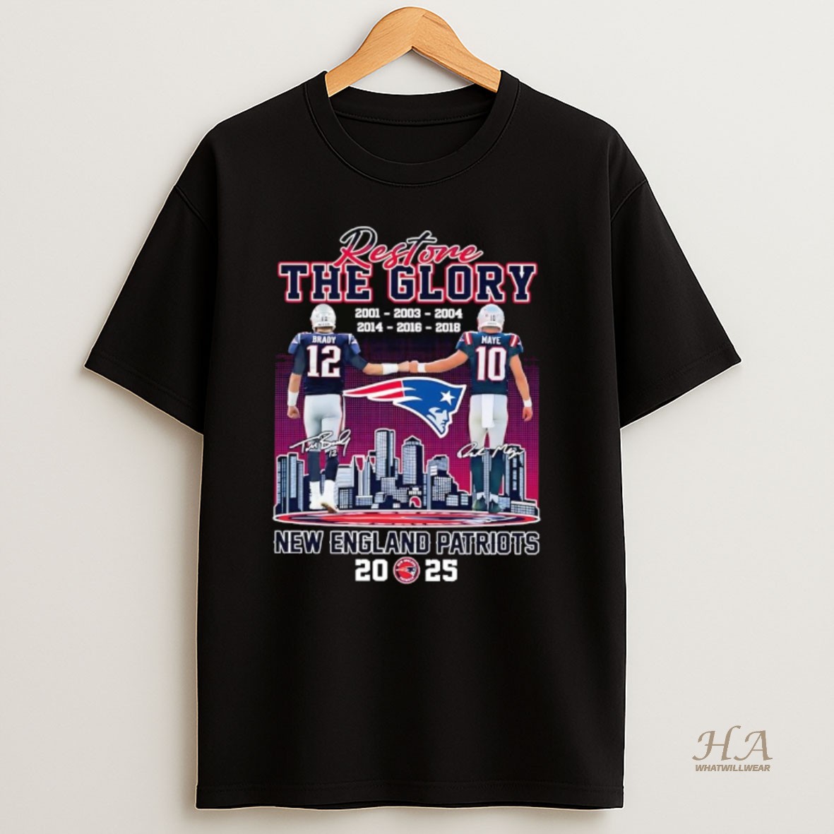 Official Brady And Maye Restore The Glory Patriots 2025 T Shirt