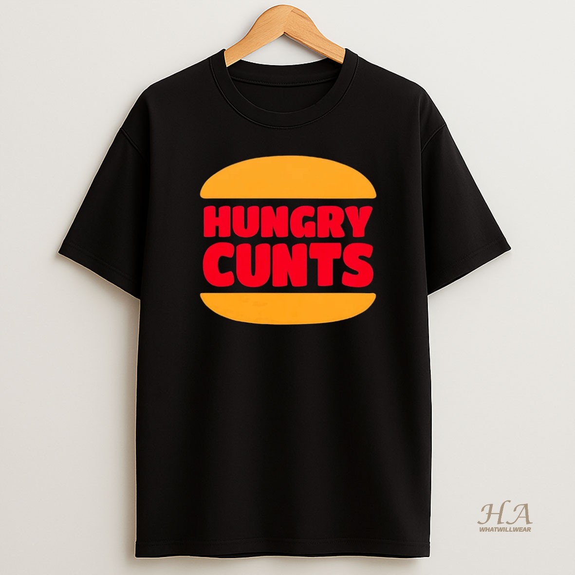 Official Burger King Hungry Cunts T Shirt