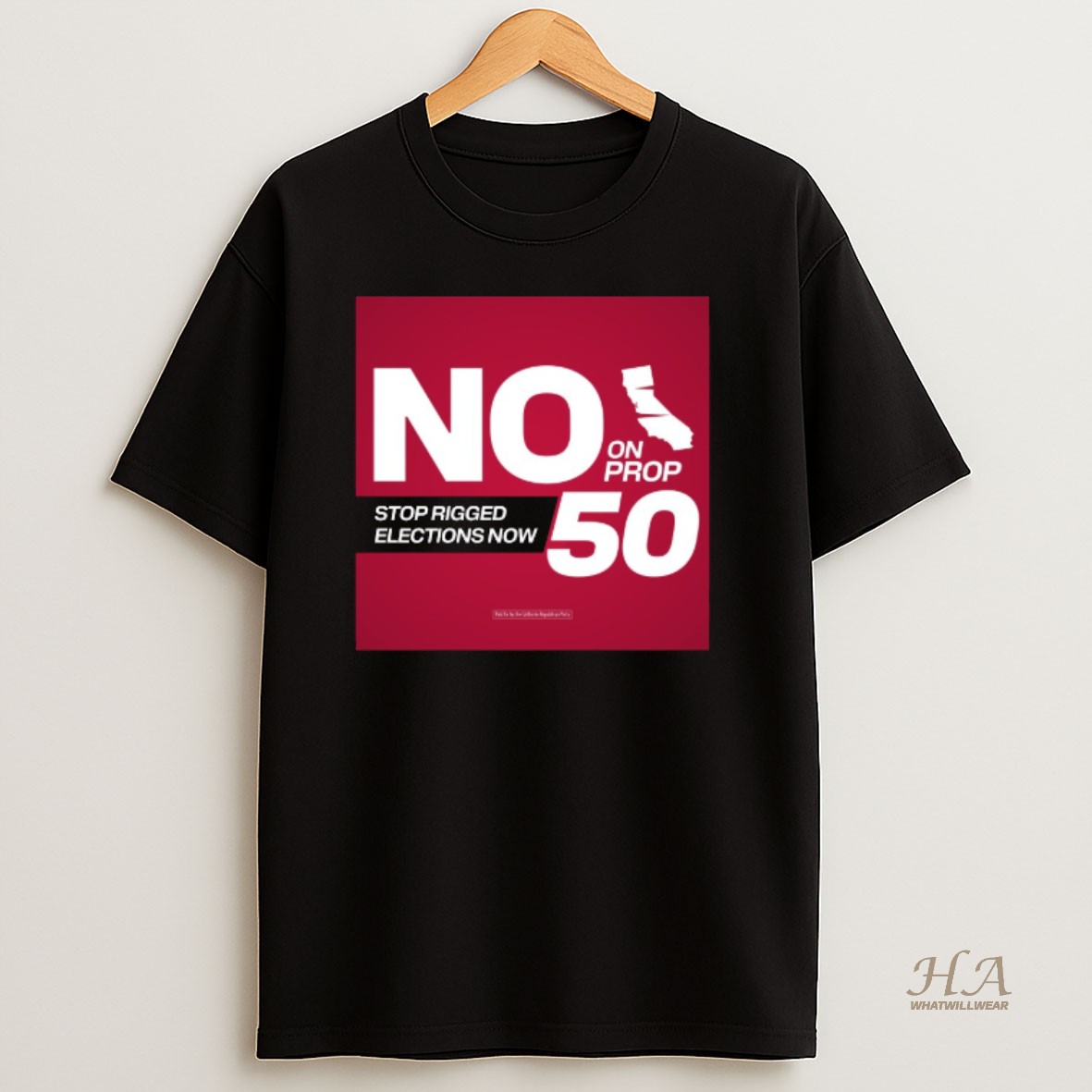 Official California Republican Party No On Prop 50 Stop Rigged Elections Now 2025 Shirt