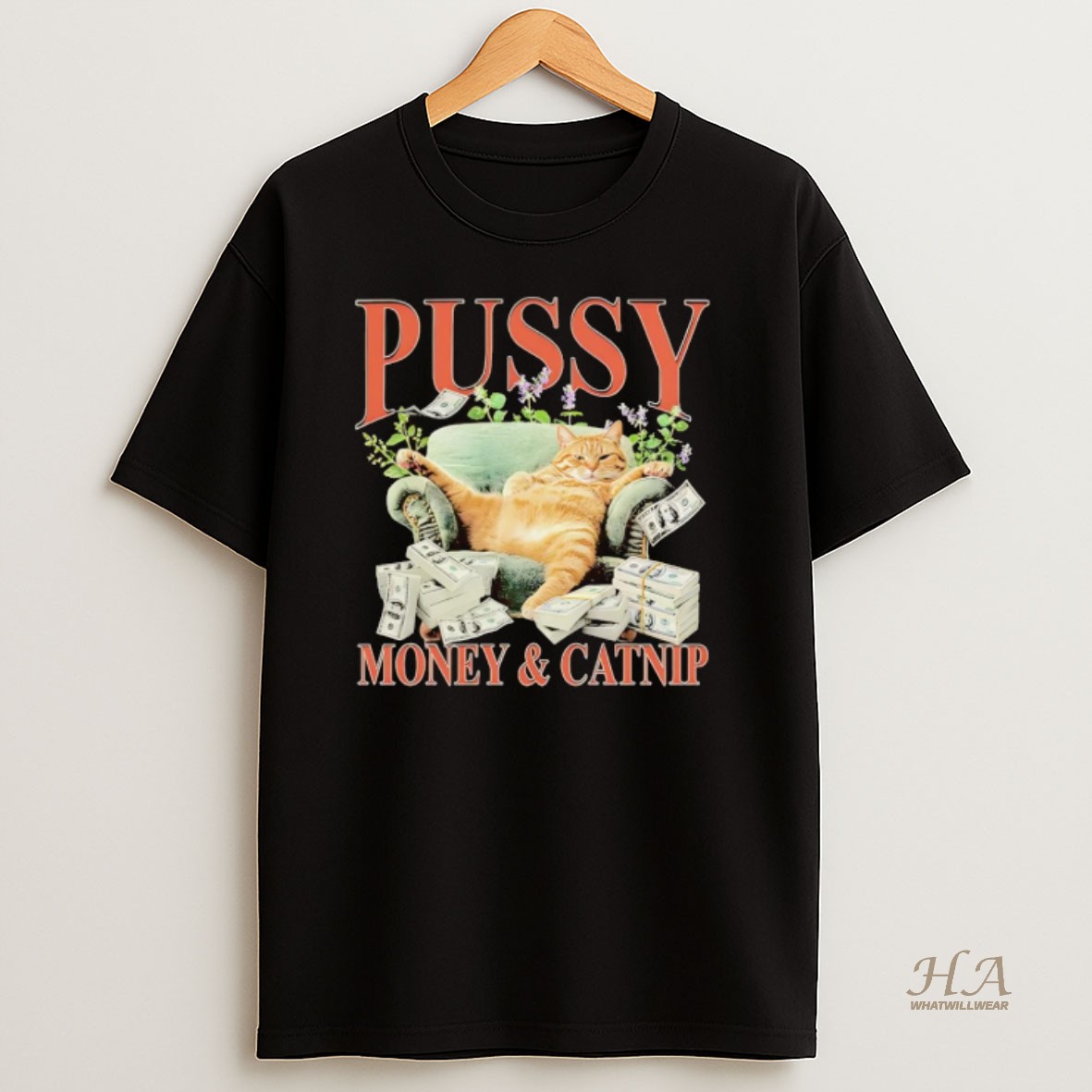 Official Cat Pussy Money And Catnip T Shirt