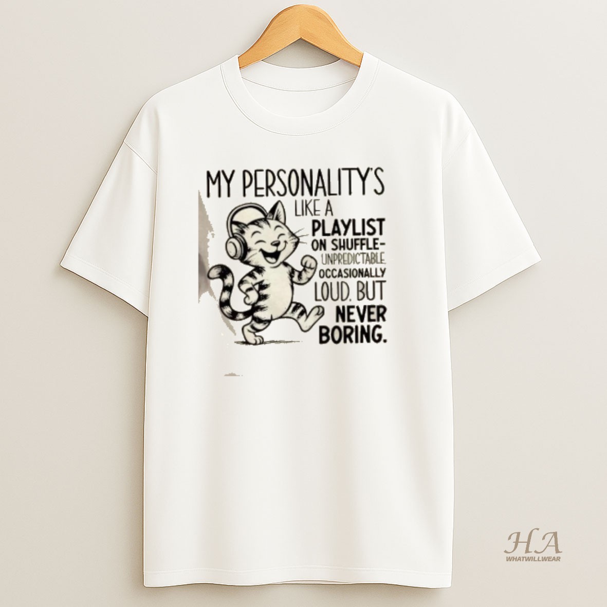 Official Cat Wearing Headphones My Personalitys Like A Playlist On Shuffle Shirt