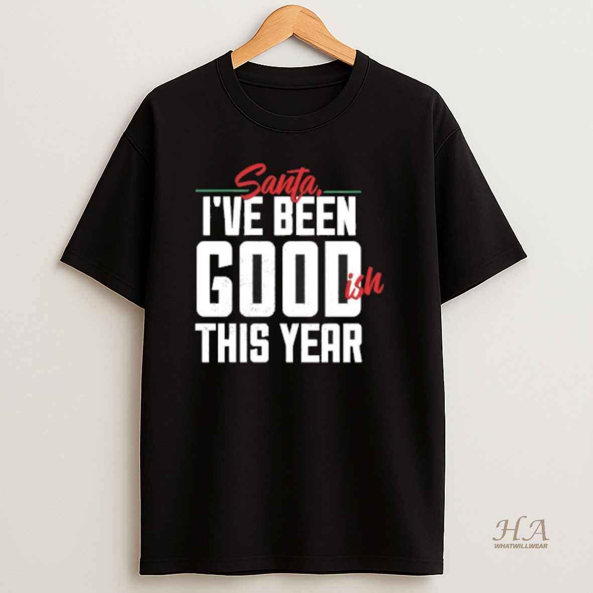 Official Christmas 2025 Santa Ive Been Goodish This Year T Shirt