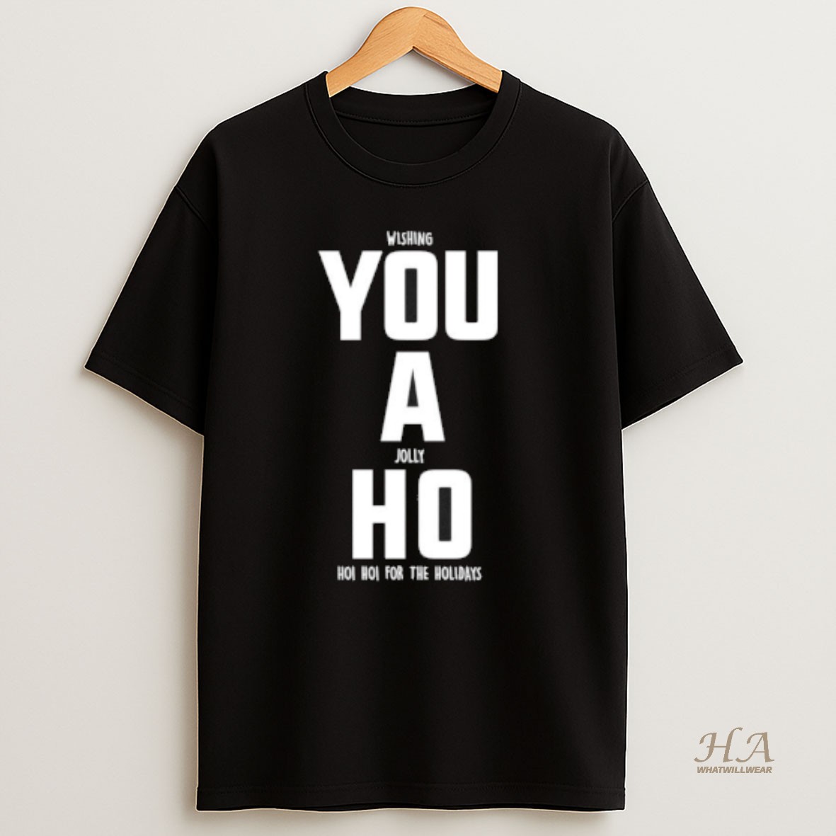 Official Christmas 2025 Wishing You A Jolly Ho Hoi Hoi For The Holidays T Shirt