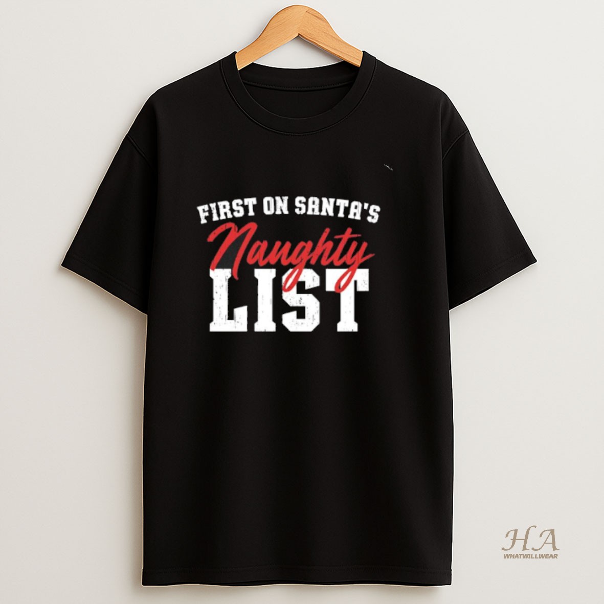 Official Christmas First On Santas Naughty List 2025 T Shirt