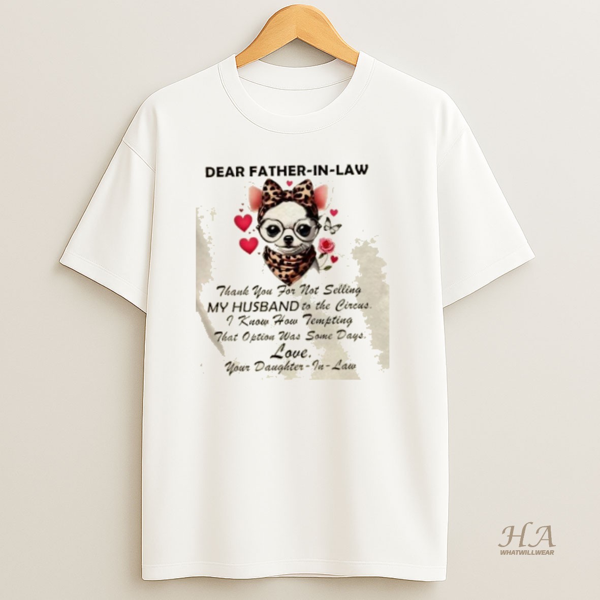 Official Dog Dear Father In Law Thank You For Not Selling My Husband To The Circus T Shirt