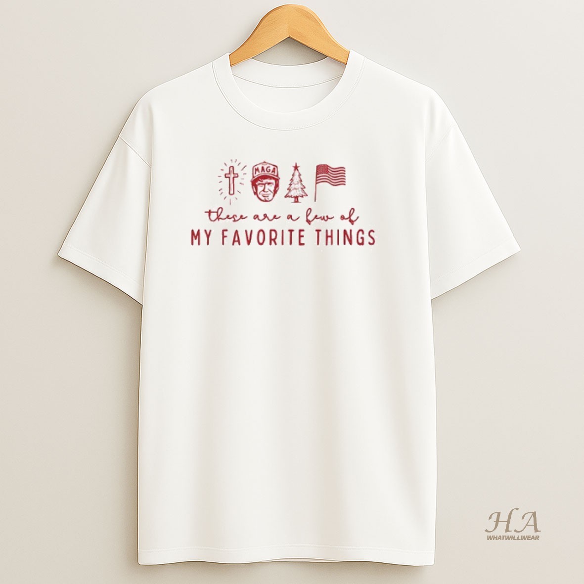 Official Donald Trump Maga These Are A Few Of My Favorite Things Merry Christmas T Shirt