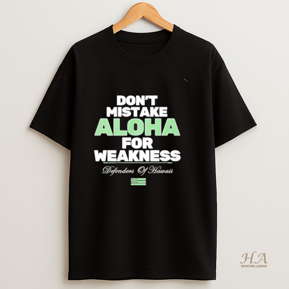 Official Dont Mistake Aloha For Weakness Defenders Of Hawaii T Shirt