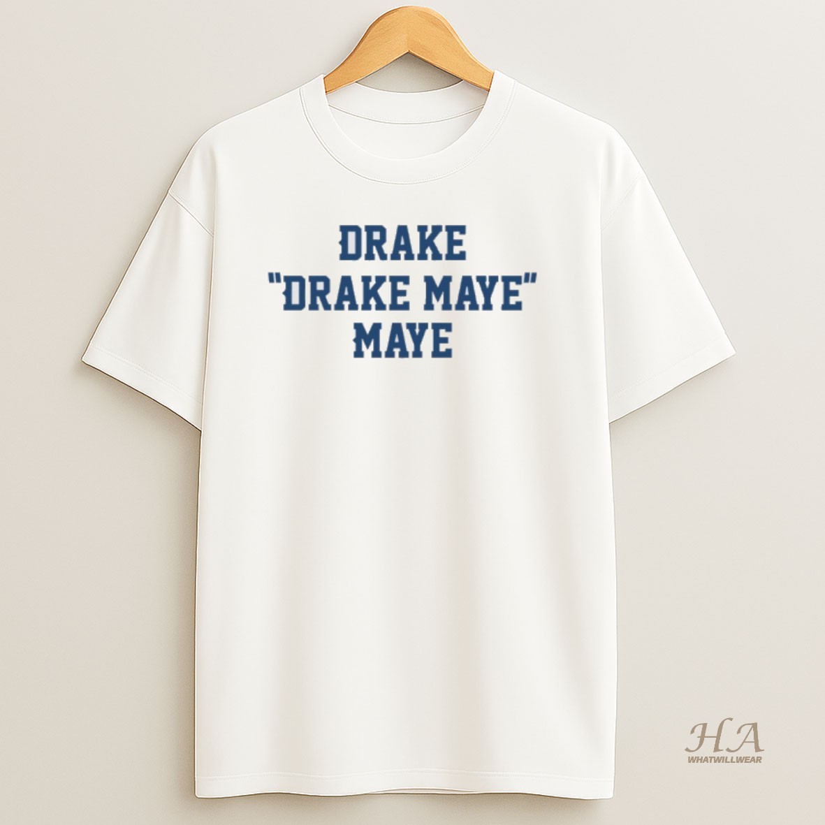 Official Drake Drake Maye Maye T Shirt