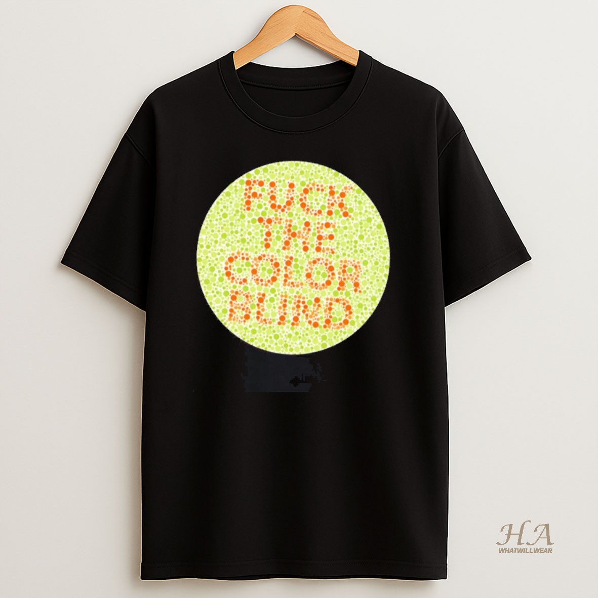 Official Fuck The Colorblind T Shirt