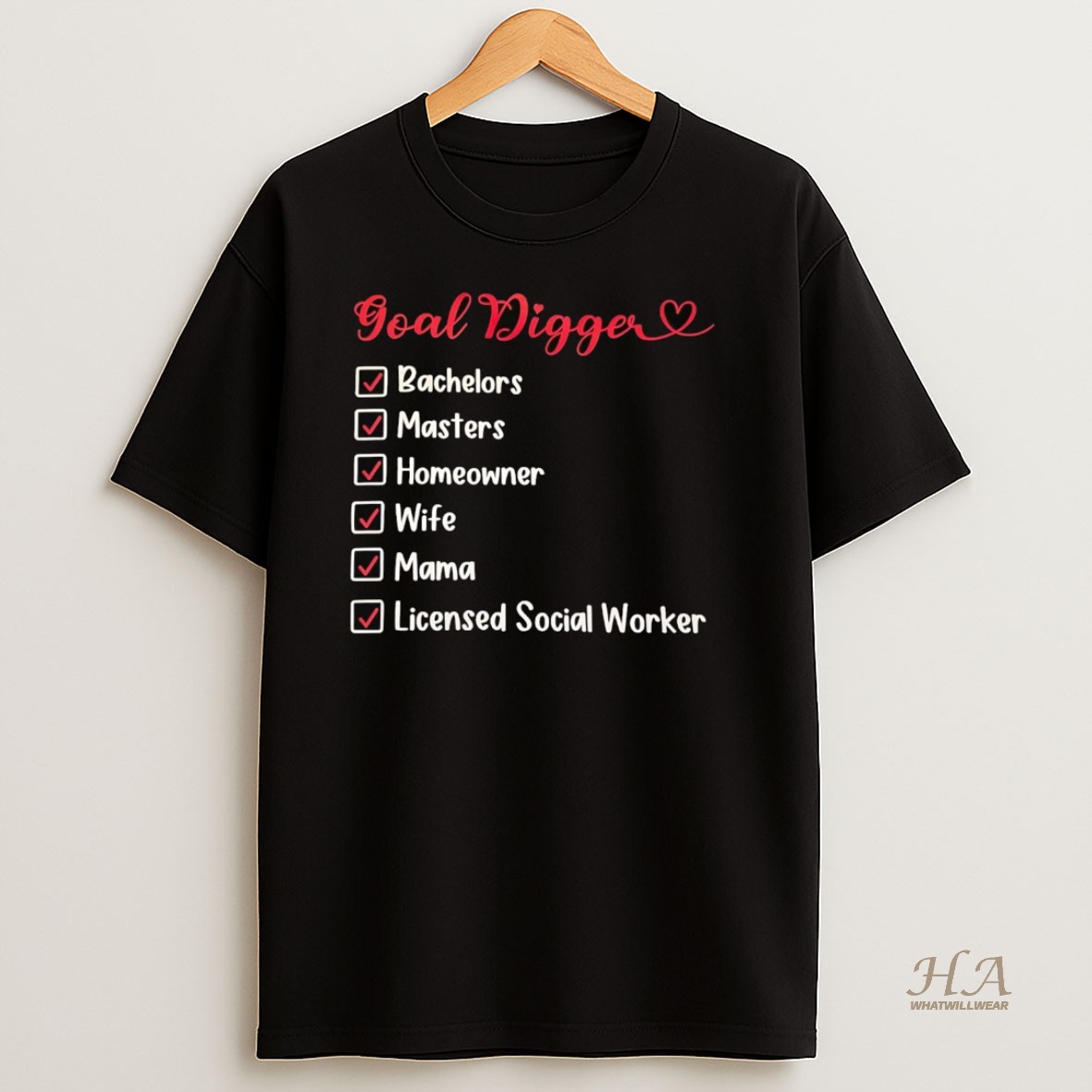 Official Goal Digger Bachelors Masters Homeowner T Shirt