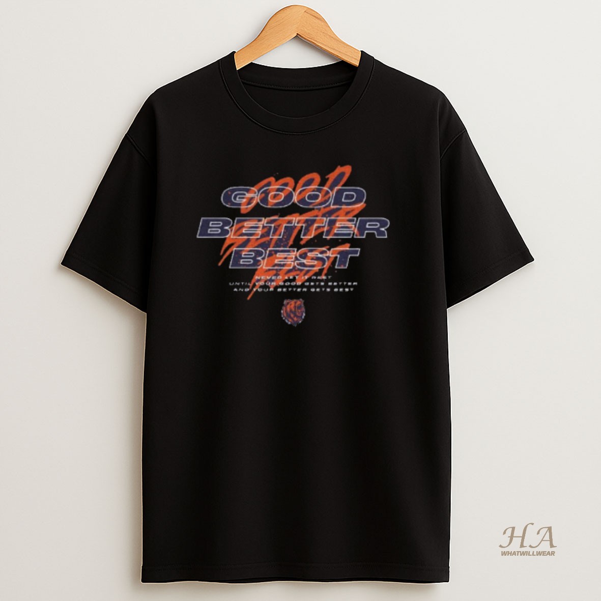 Official Good Better Best Full Quote Chicago Bears T Shirt