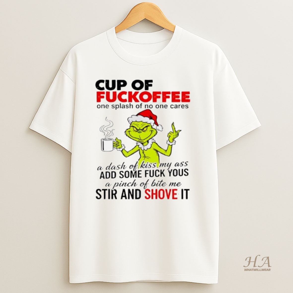 Official Grinch Christmas Cup Of Fuckoffee T Shirt