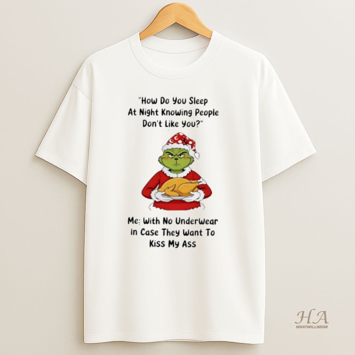 Official Grinch Christmas How Do You Sleep At Night Knowing People Dont Like You T Shirt
