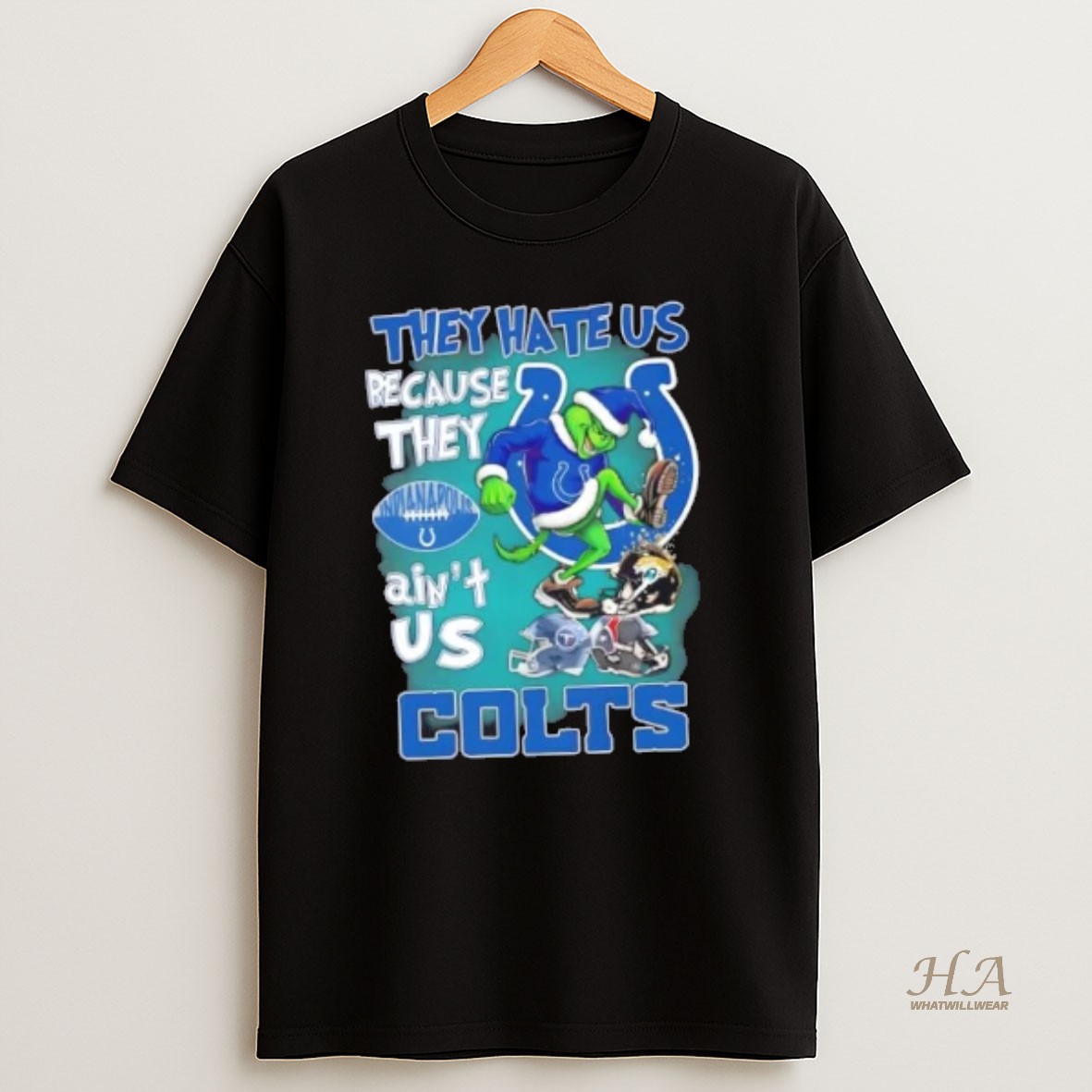 Official Grinch Christmas They Hate Us Because They Aint Us Indianapolis Colts T Shirt