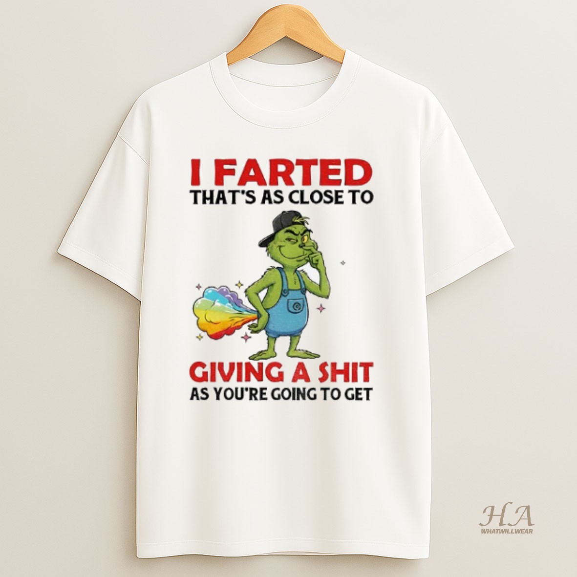 Official Grinch I Farted Thats As Close To Giving A Shit As Youre Going To Get Lgbt T Shirt
