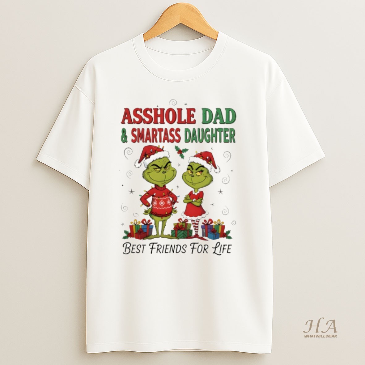 Official Grinch Santa Asshole Dad And Smartass Daughter Best Friends For Life Christmas T Shirt