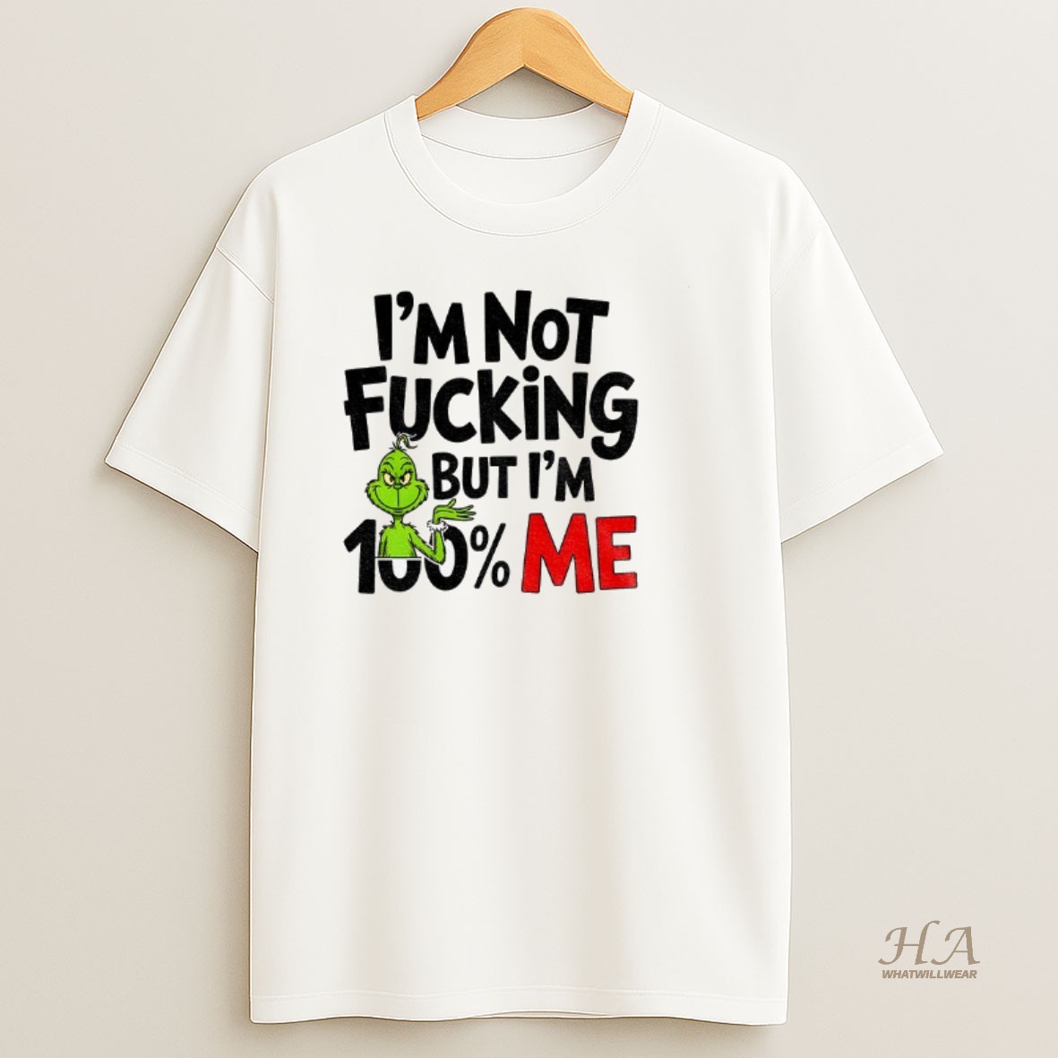 Official Grinch Santa Im Not Fucking But Im 100 Me Christmas T Shirt