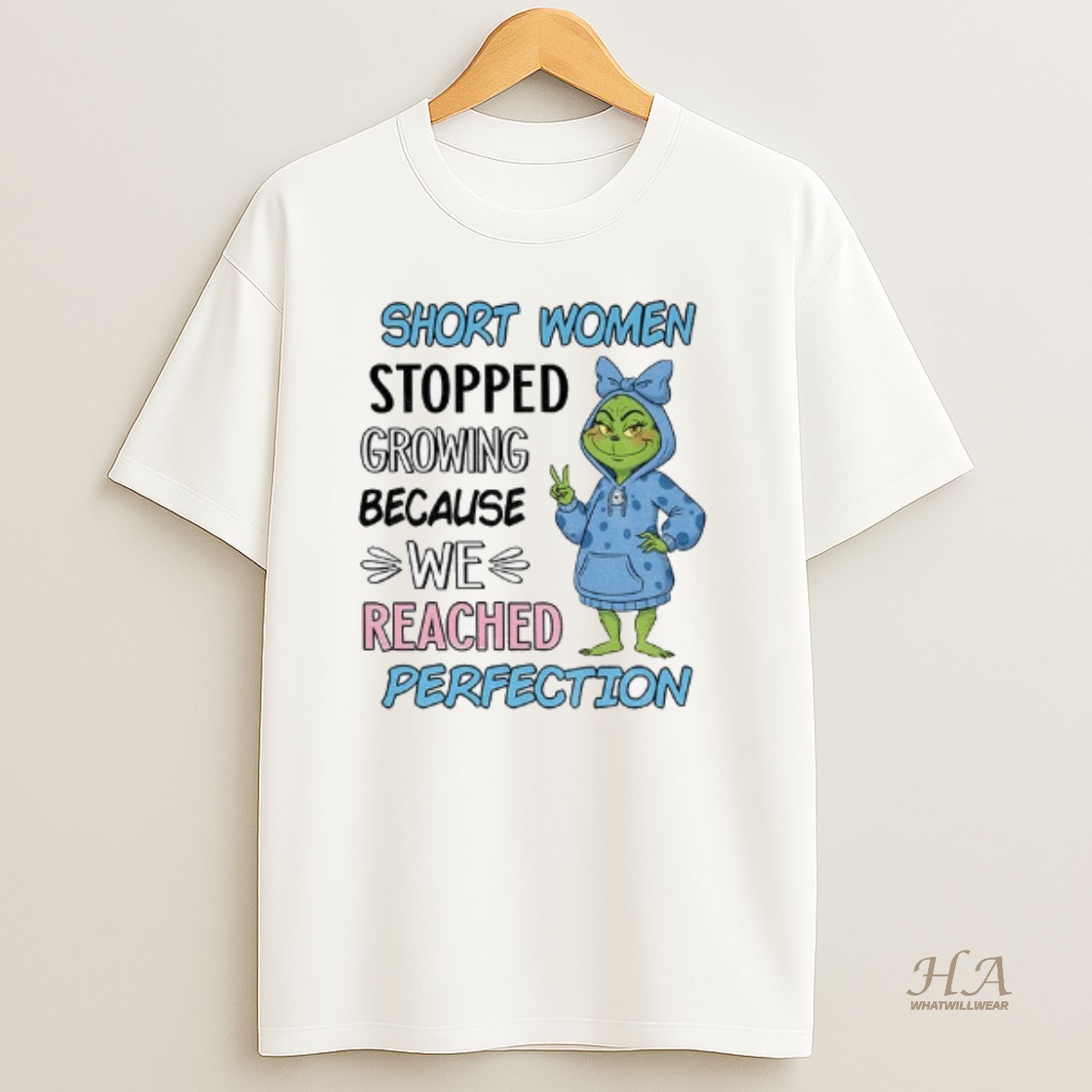 Official Grinch Short Women Stopped Growing Because We Reached Perfection Christmas T Shirt