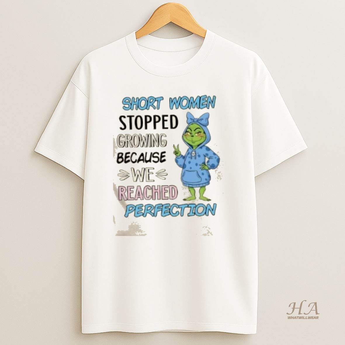 Official Grinch Short Women Stopped Growing Because We Reached Perfection T Shirt