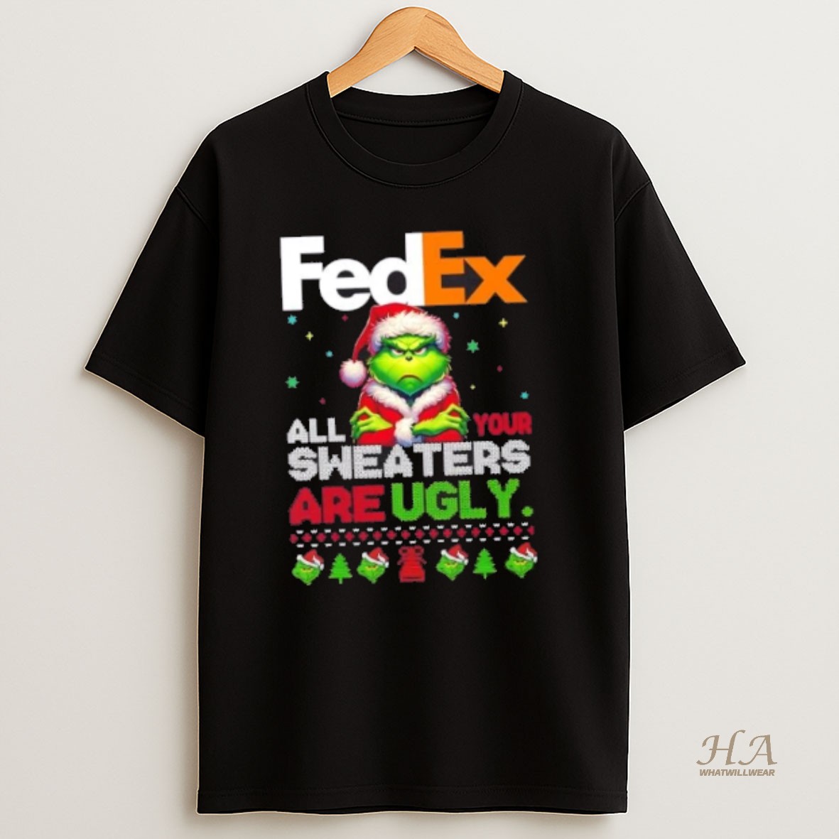 Official Grinch X Fedex All Your Are Ugly Christmas T Shirt
