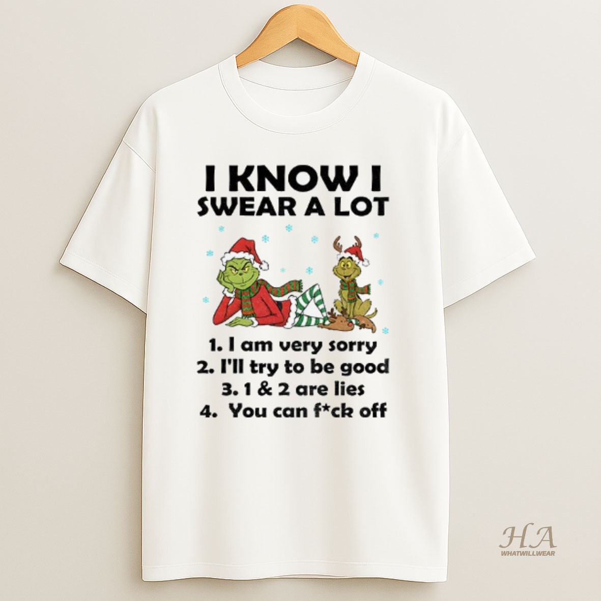 Official Grinch X Max Dog Santa I Know I Swear A Lot I Am Very Sorry Ill Try To Be Good 1 And 2 Are Lies Christmas T Shirt