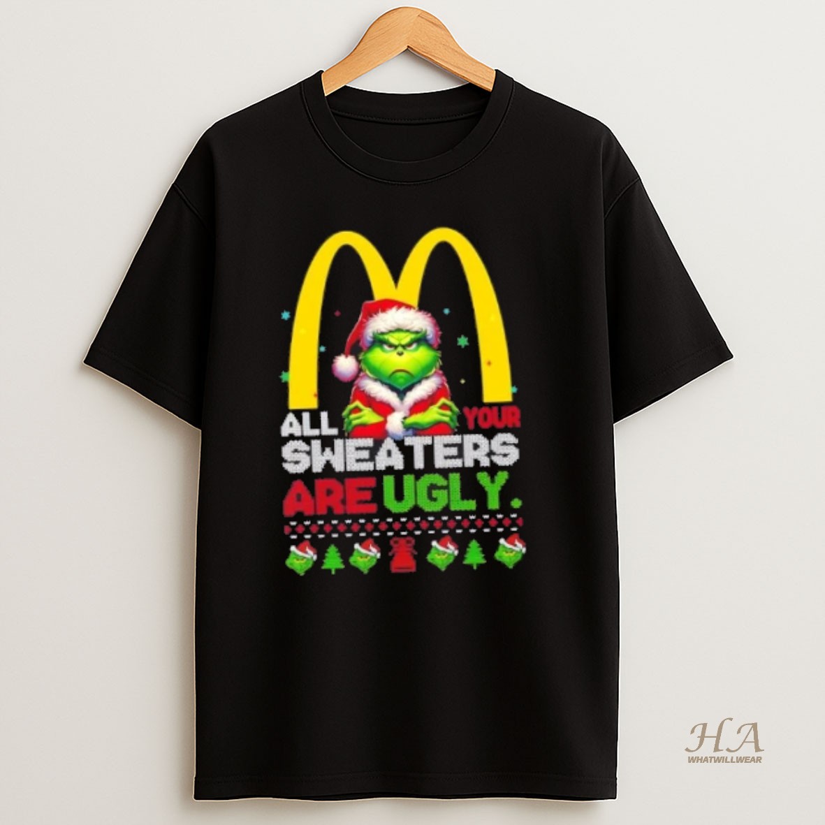 Official Grinch X Mcdonalds All Your Are Ugly Christmas T Shirt
