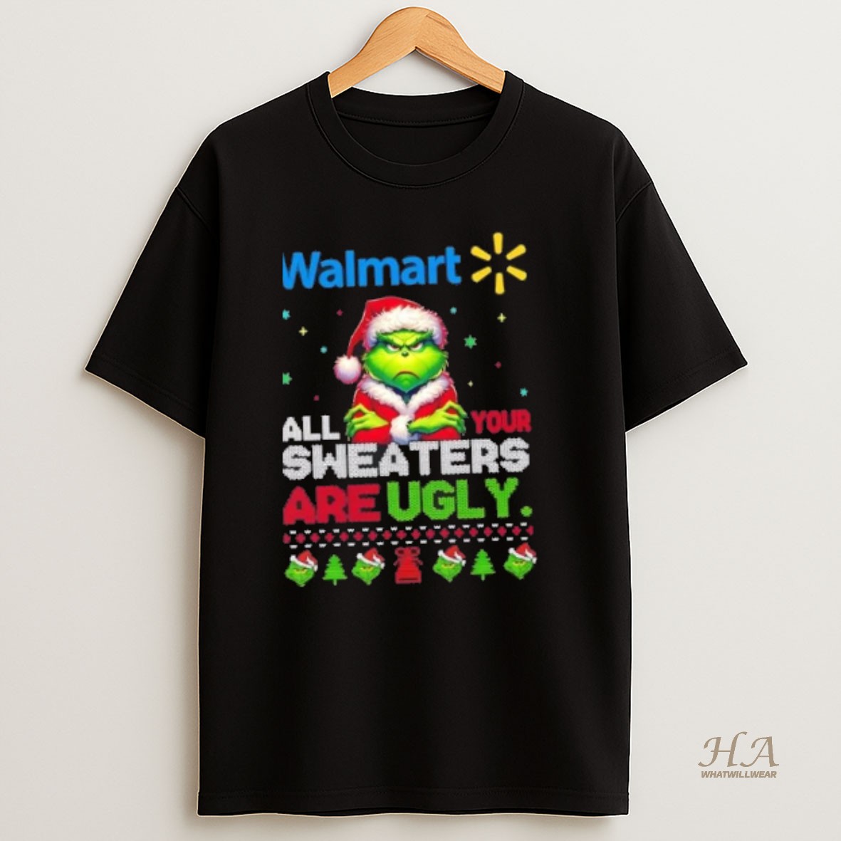 Official Grinch X Walmart All Your Are Ugly Christmas T Shirt