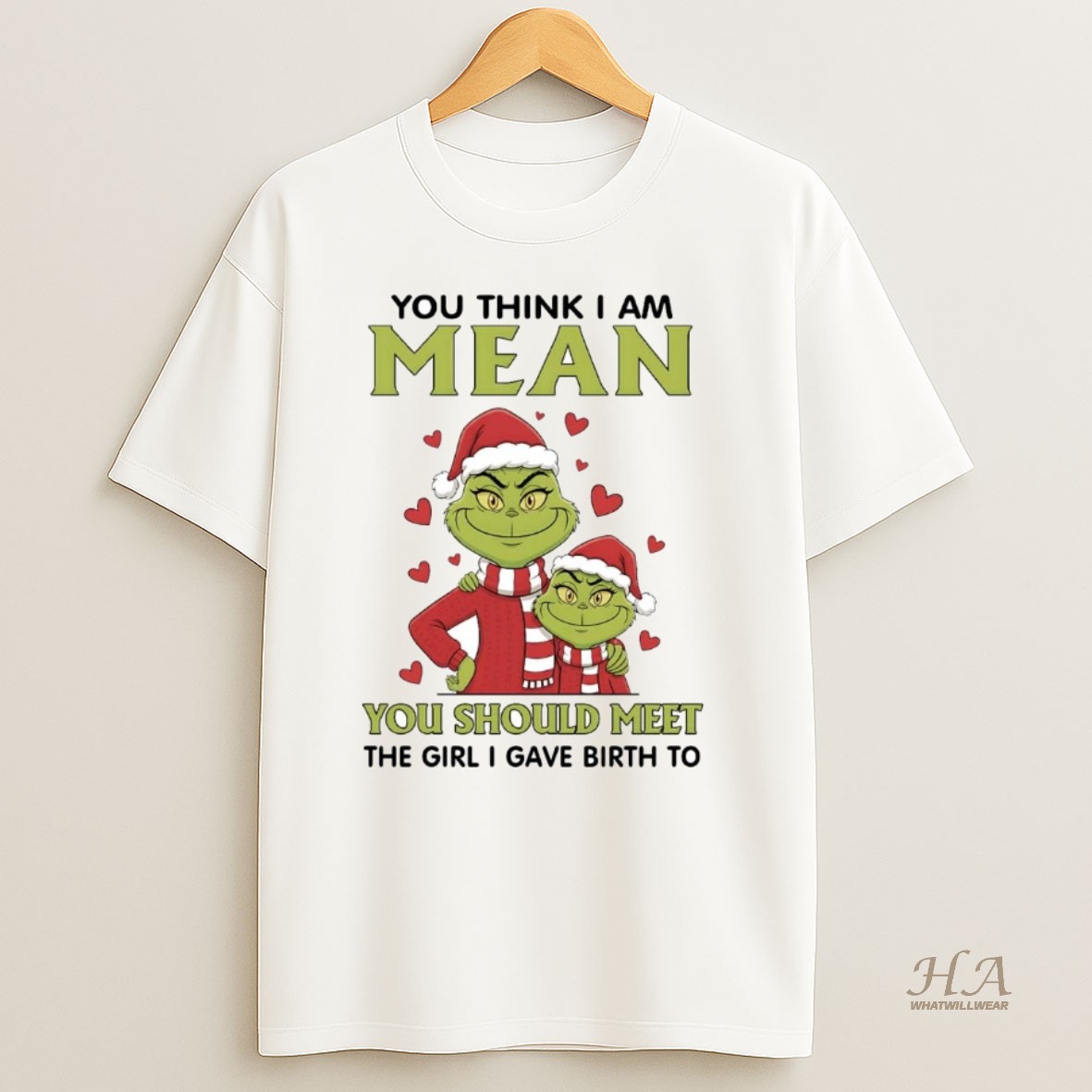 Official Grinch You Think I Am Mean You Should Meet Christmas T Shirt