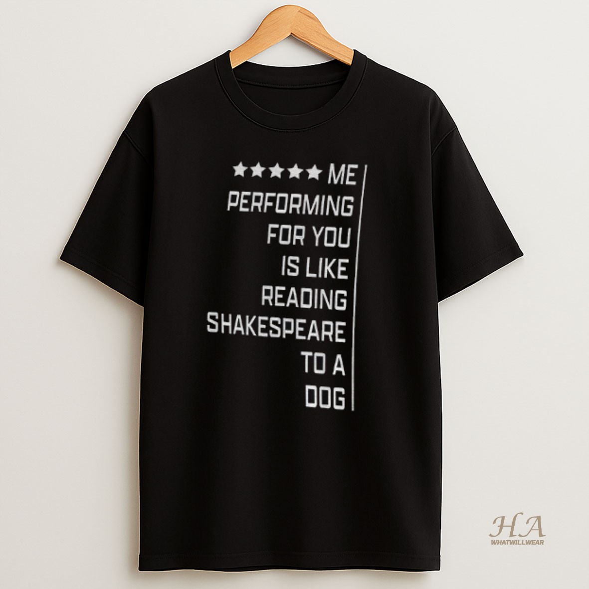 Official Gunther Shakespeare Me Performing For You Is Like Reading Shakespeare To A Dog T Shirt