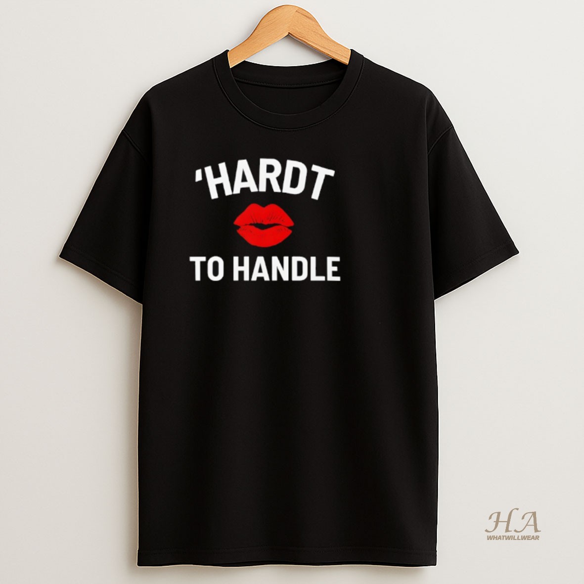 Official Hardt To Handle T Shirt