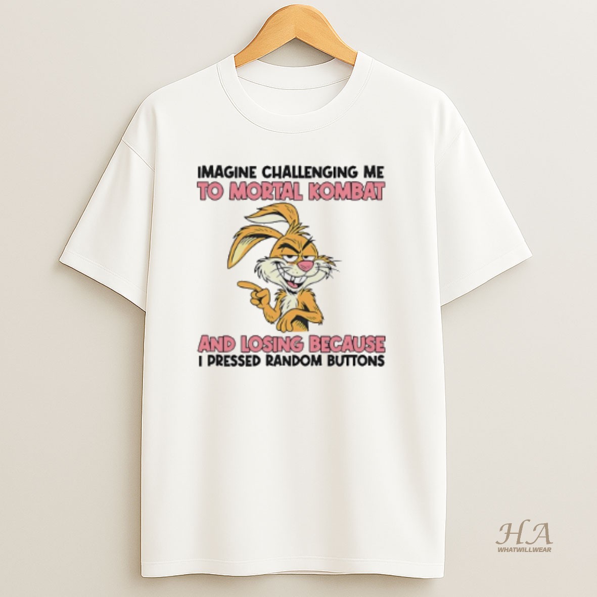 Official Hare Jordan Imagine Challenging Me To Mortal Kombat And Losing Because I Pressed Random Buttons T Shirt