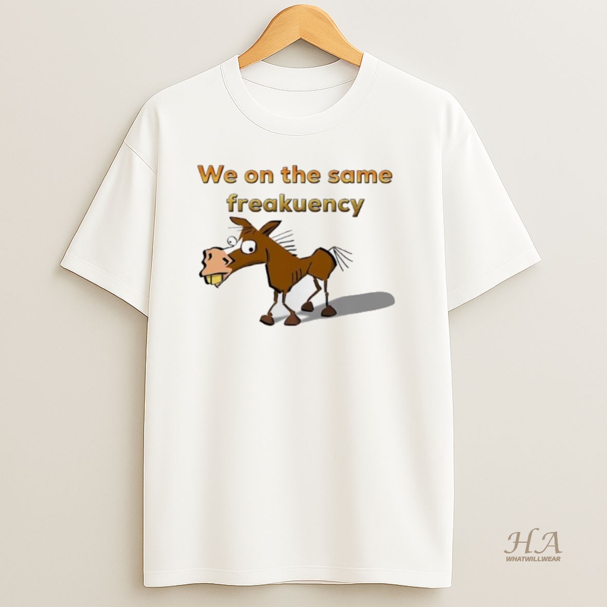 Official Horse Were On The Same Frequency Meme T Shirt