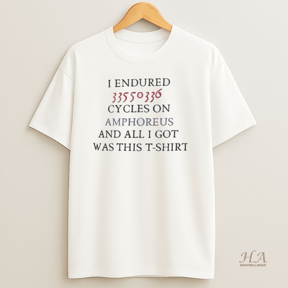 Official I Endured 33550336 Cycles On Amphoreus And All I Got Was This T Shirt