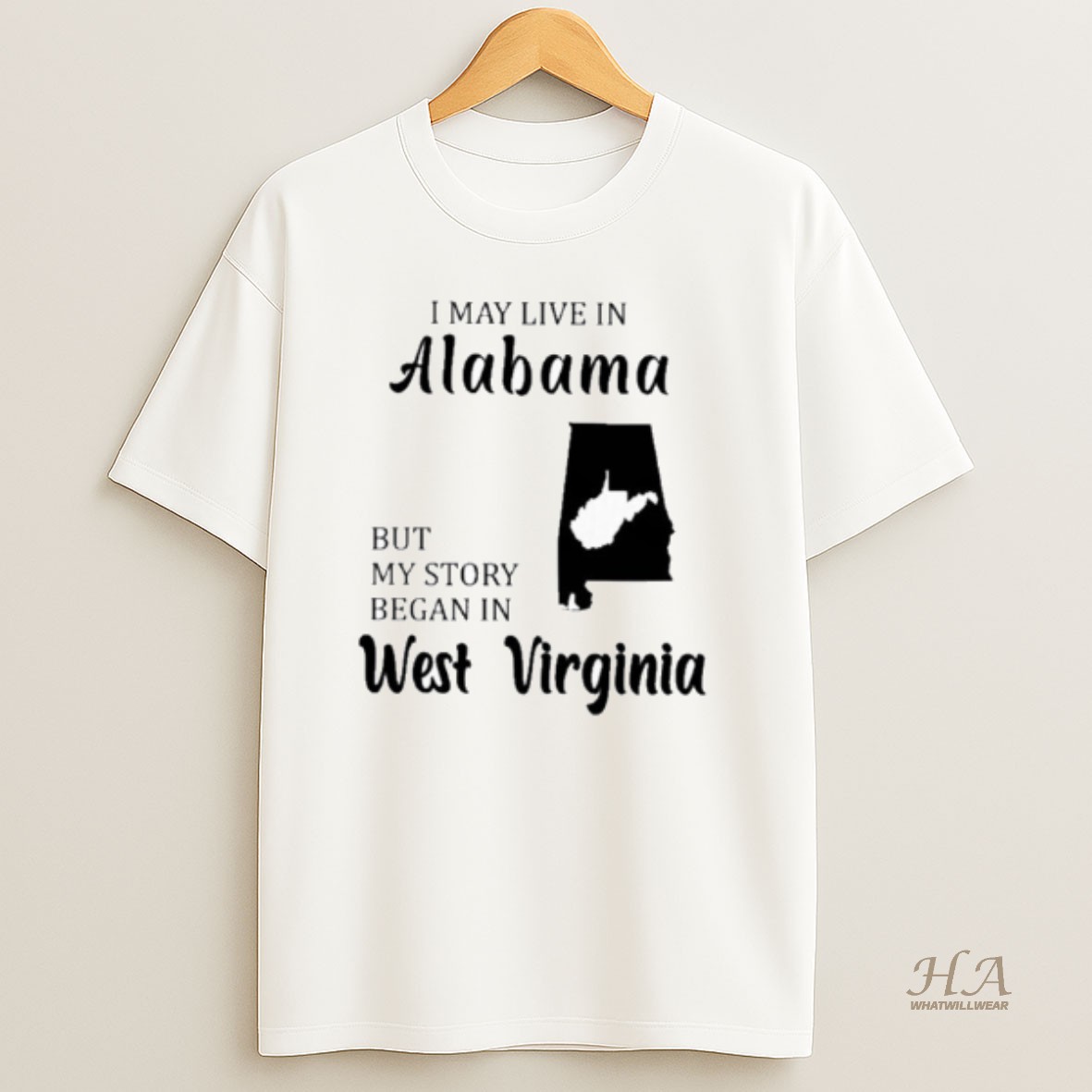 Official I May Live In Alabama But My Story Began In West Virginia T Shirt