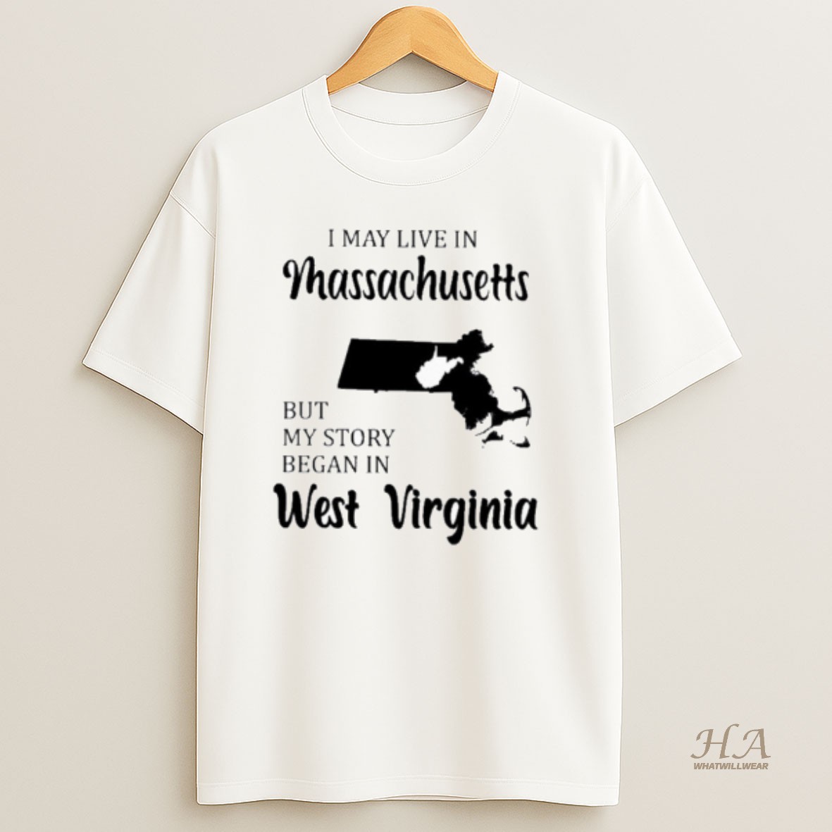 Official I May Live In Massachusetts But My Story Began In West Virginia T Shirt