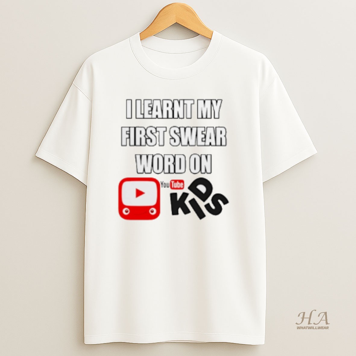 Official I Learnt My First Swear Word On Youtube Kids T Shirt