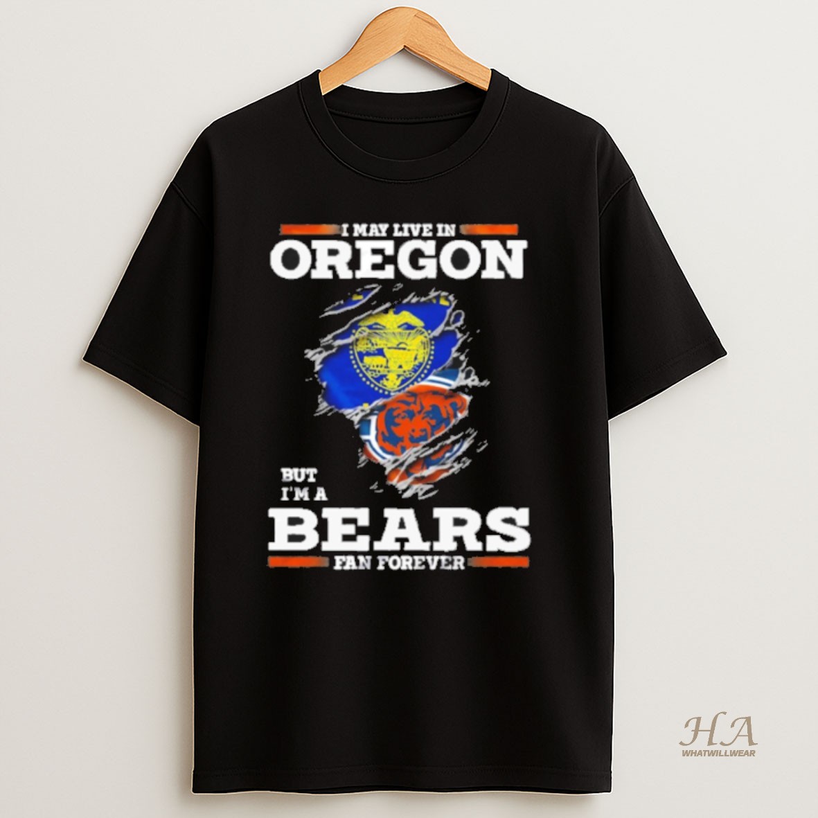 Official I May Live In Oregon But Im A Bears Fan Forever T Shirt