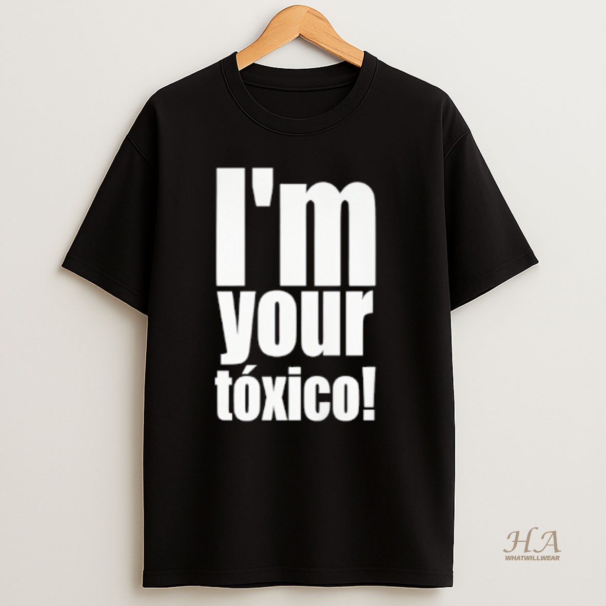 Official Im Your Toxico 2025 T Shirt