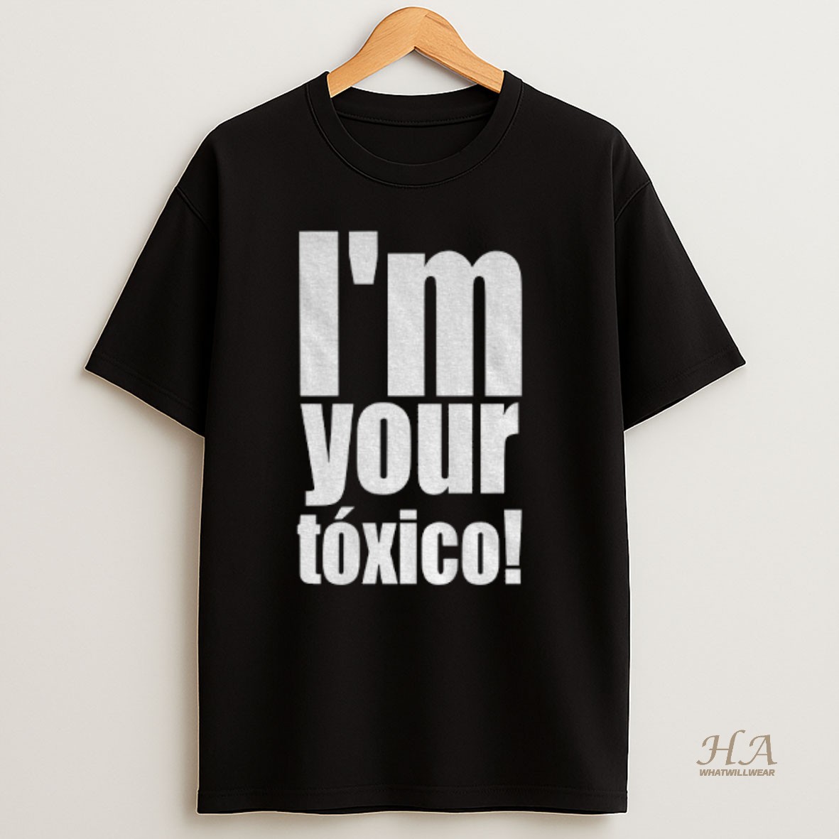 Official Im Your Toxico T Shirt