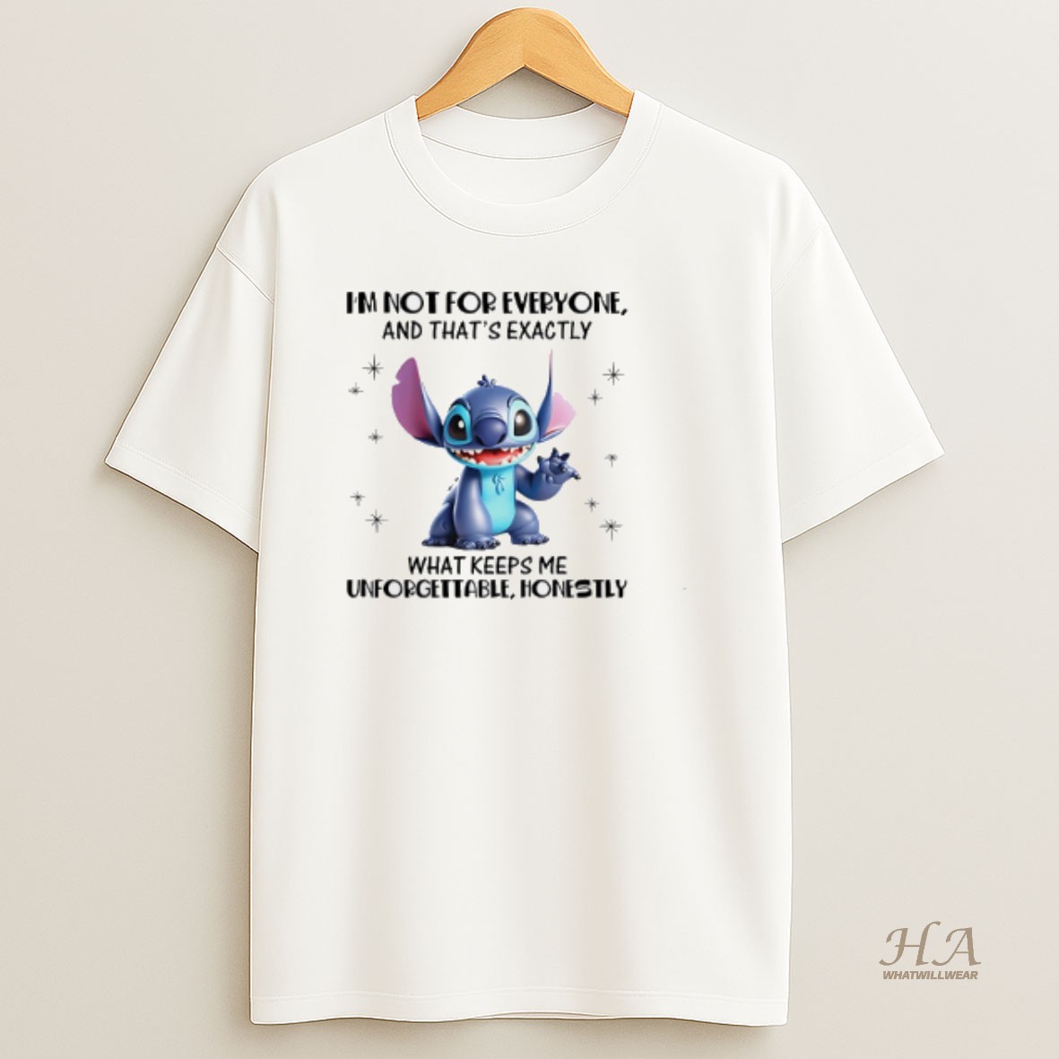 Official Im Not For Everyone And Thats Exactly What Keeps Me Unforgettable Honestly Stitch T Shirt