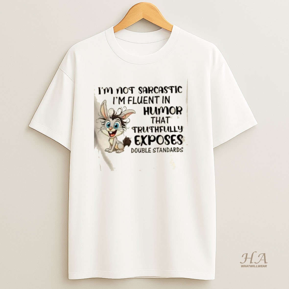 Official Im Not Sarcastic Im Fluent In Humor That Truthfully Exposes Double Standards T Shirt