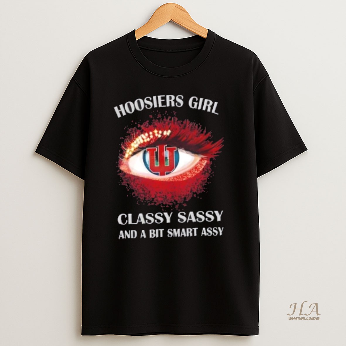 Official Indiana Hoosiers Eye Girl Fans Classy Sassy And A Bit Smart Assy T Shirt