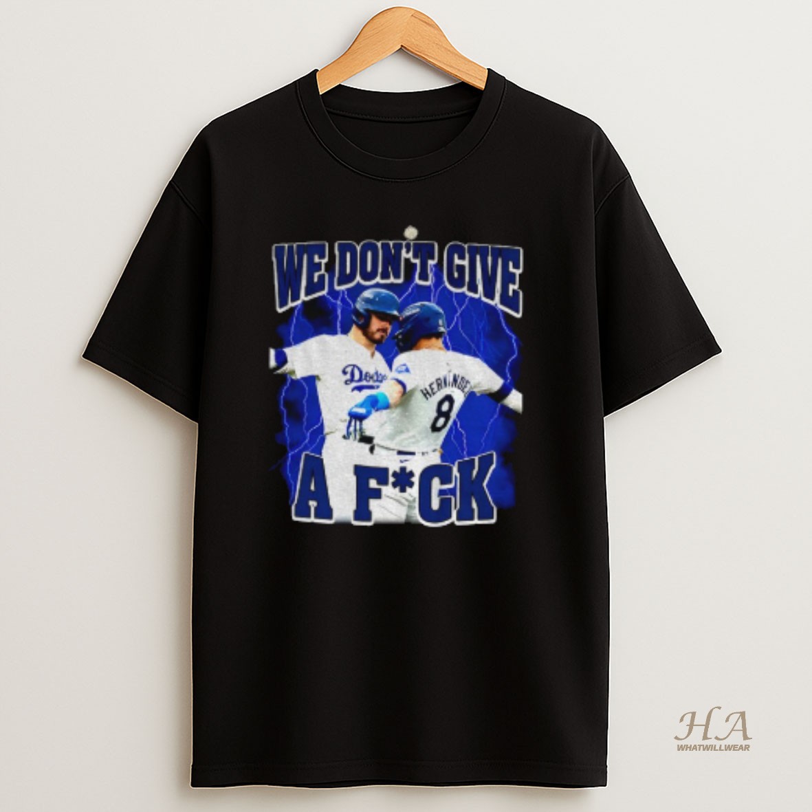Official Kike Hernandez Angeles Dodgers Celebartion We Dont Give A Fuck Mlb 2025 T Shirt