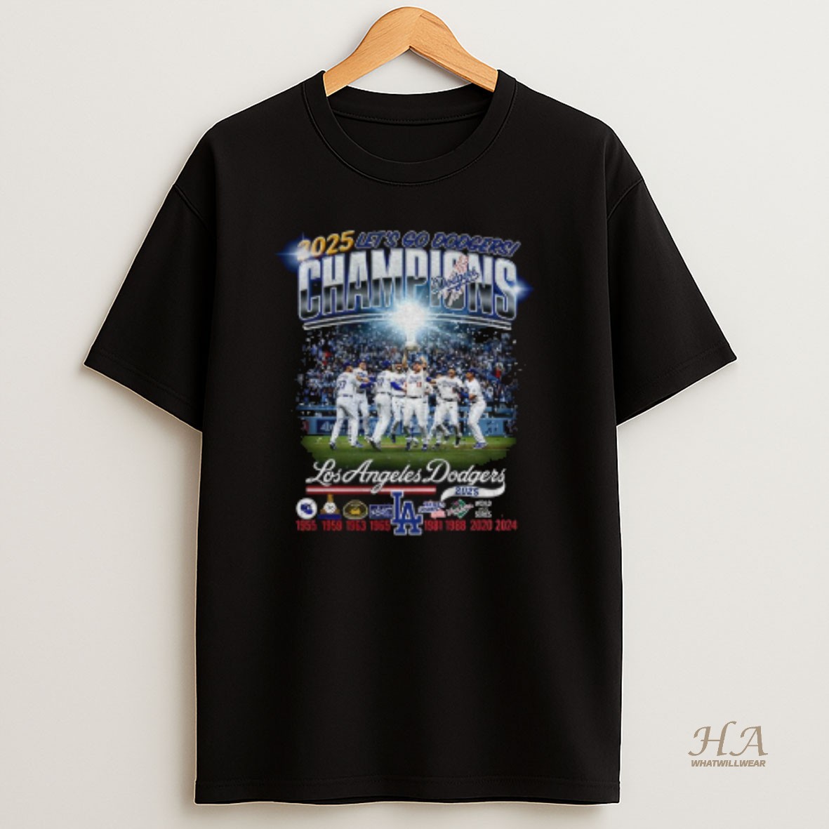 Official Lets Go Dodgers Los Angeles Dodgers Back To Back World Series Champions 1955 2025 T Shirt