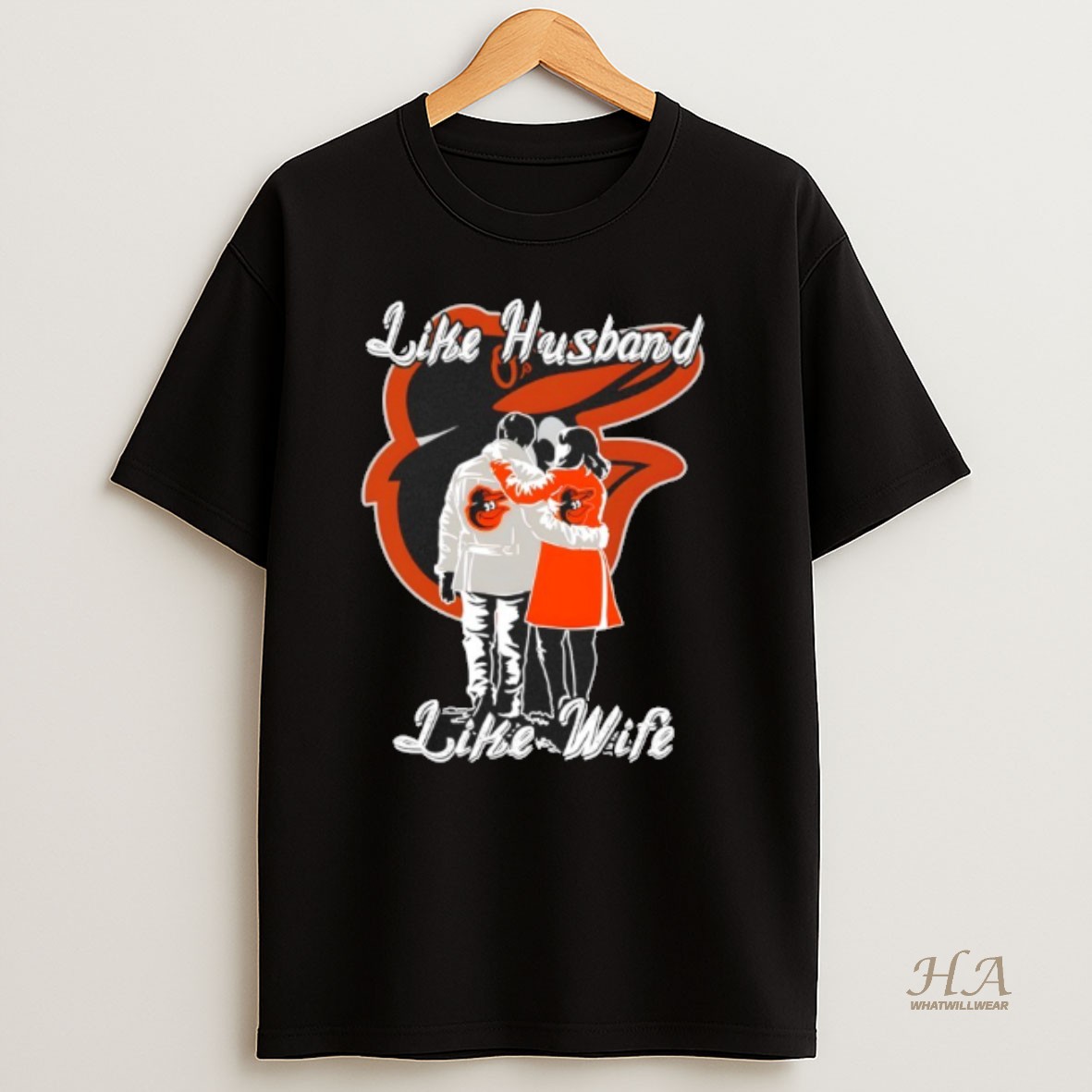 Official Like Husband Like Wife Like Baltimore Orioles T Shirt