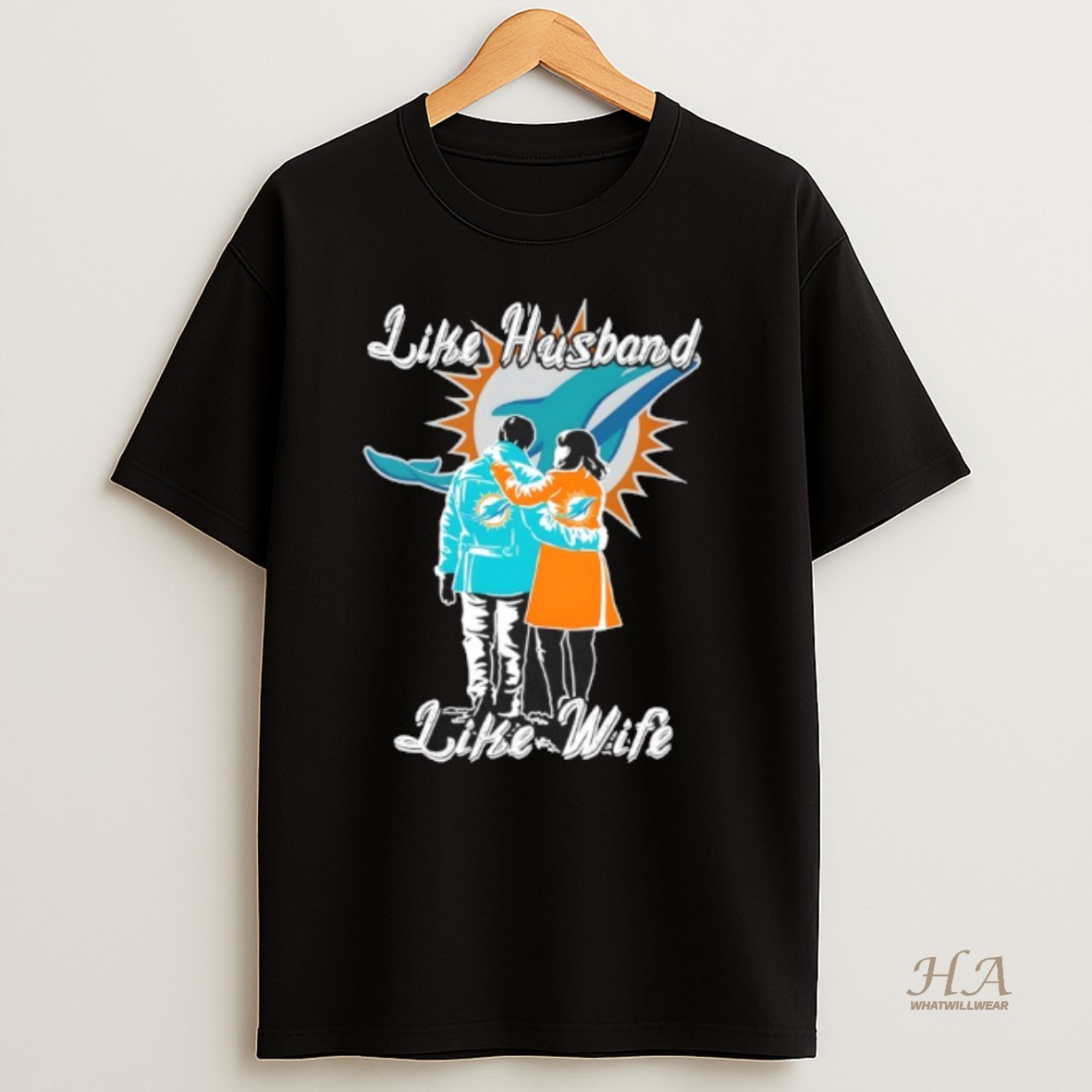 Official Like Husband Like Wife Like Miami Dolphins T Shirt
