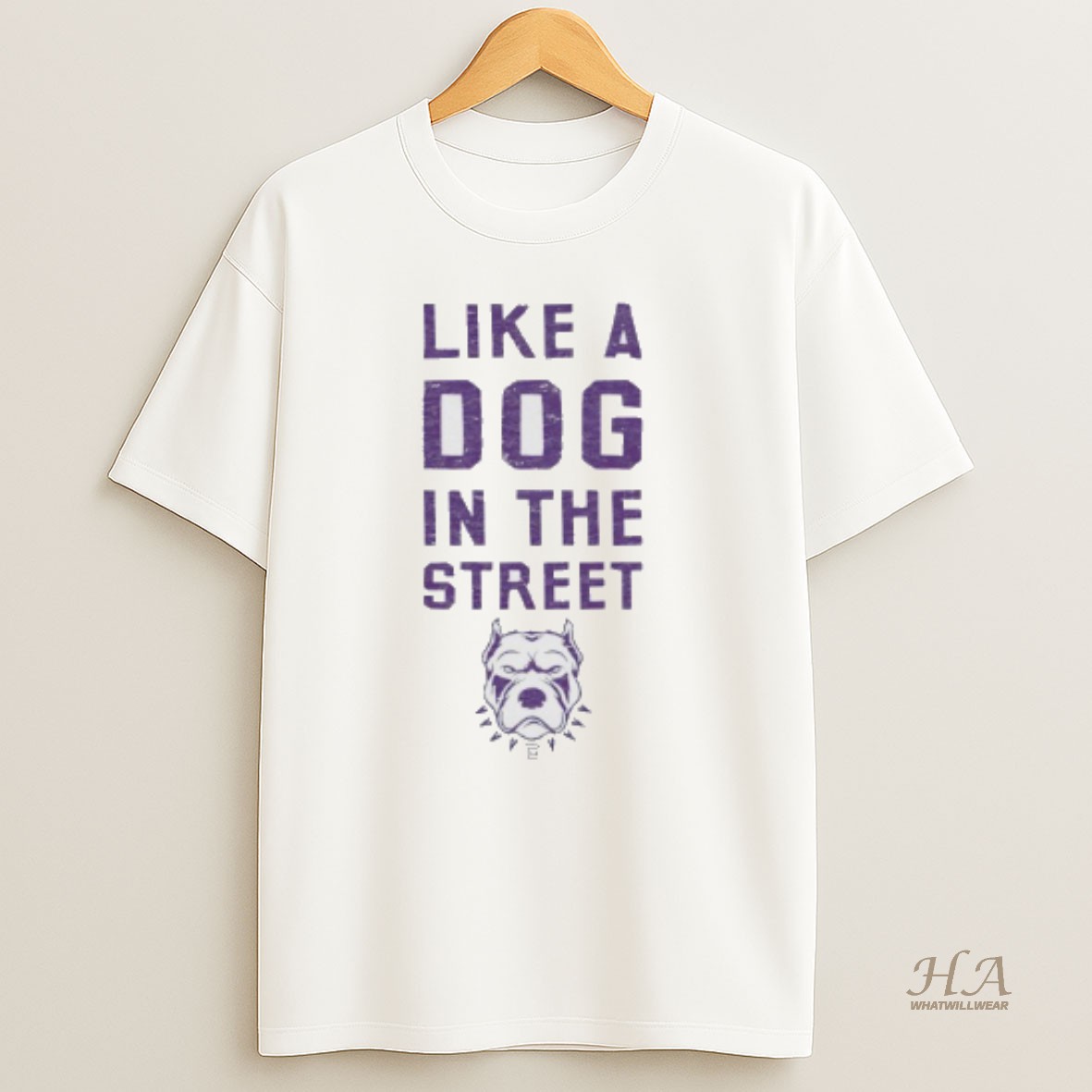 Official Like A Dog In The Street Shirt