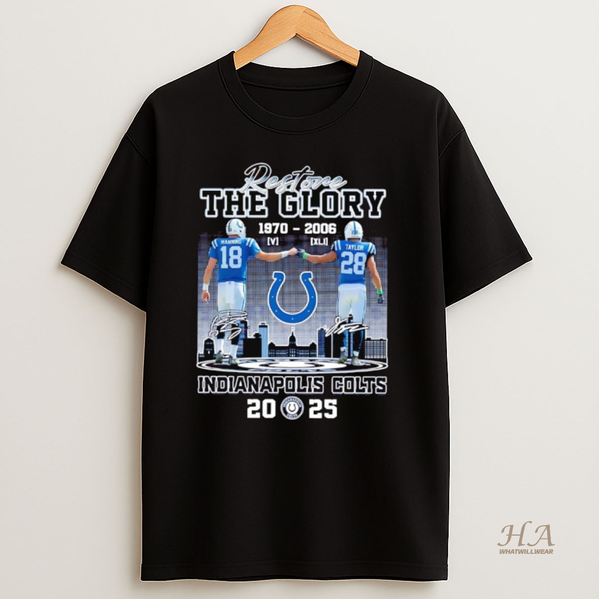 Official Manning And Taylor Restore The Glory Colts 2025 T Shirt