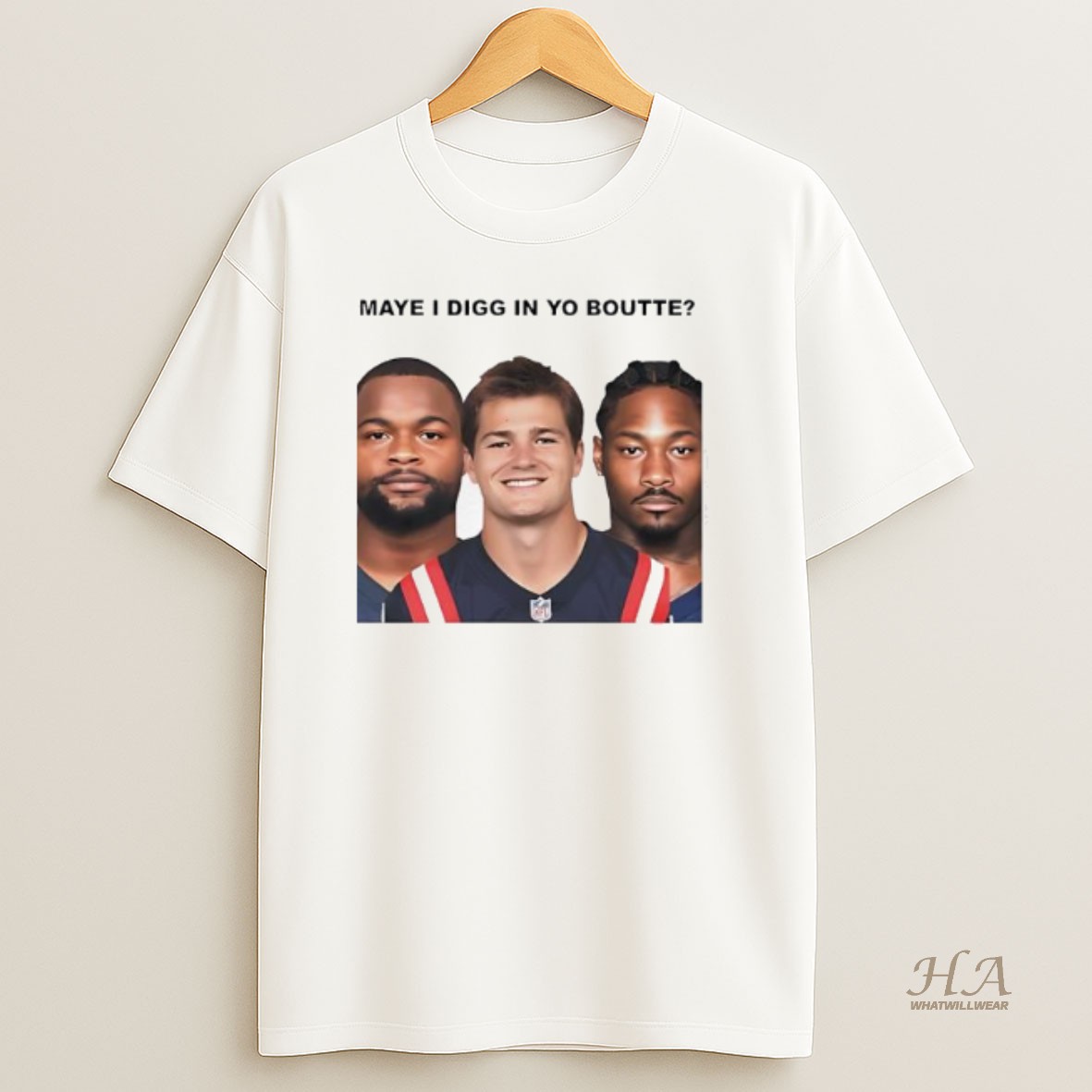 Official Maye I Digg In Yo Boutte New England Football T Shirt
